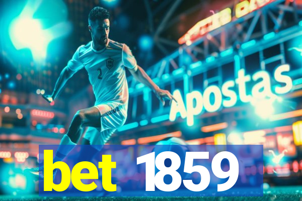 bet 1859