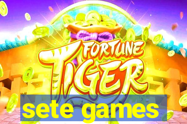 sete games