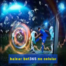 baixar bet365 no celular