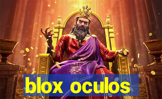 blox oculos