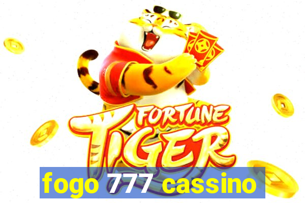 fogo 777 cassino