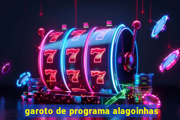 garoto de programa alagoinhas