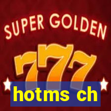 hotms ch