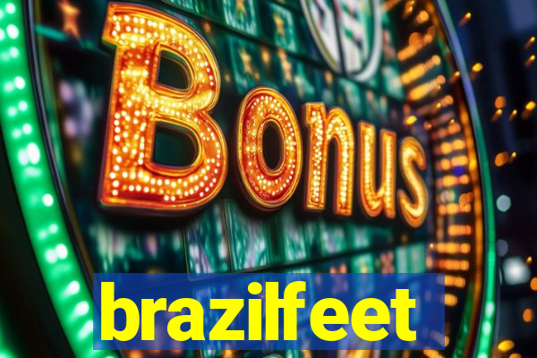 brazilfeet