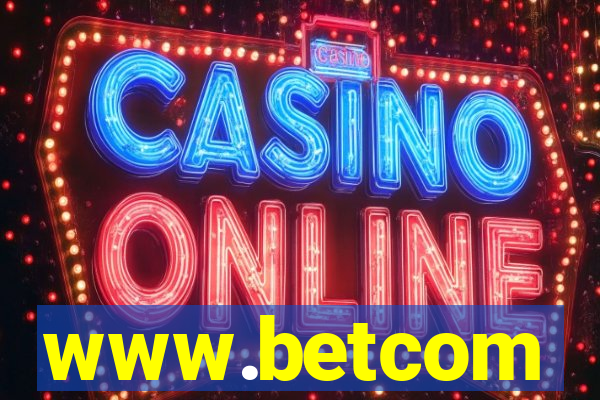 www.betcom