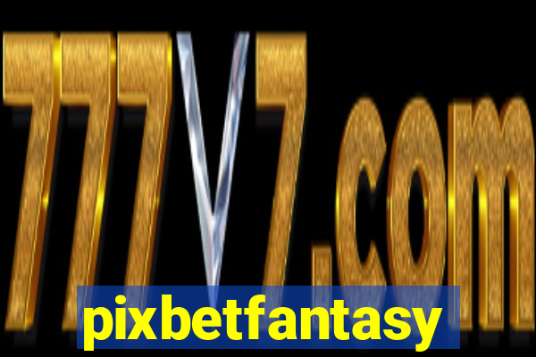 pixbetfantasy