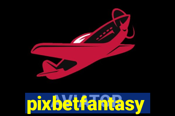 pixbetfantasy