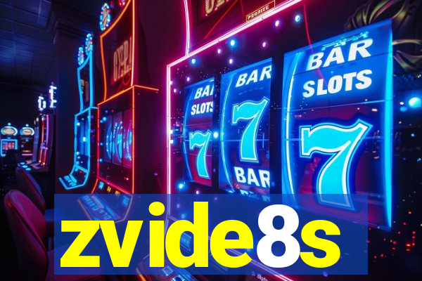 zvide8s