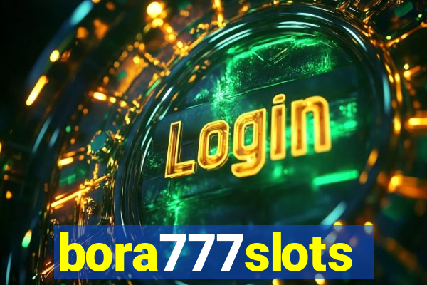 bora777slots