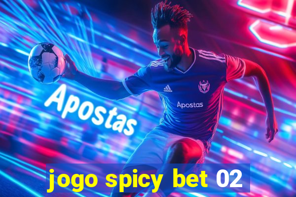 jogo spicy bet 02