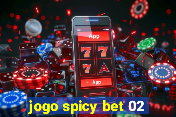 jogo spicy bet 02