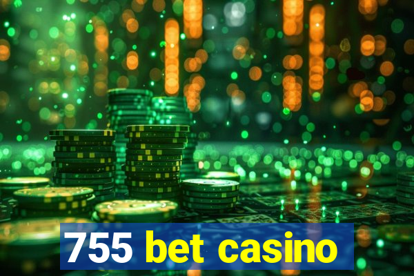 755 bet casino