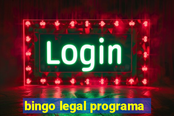 bingo legal programa