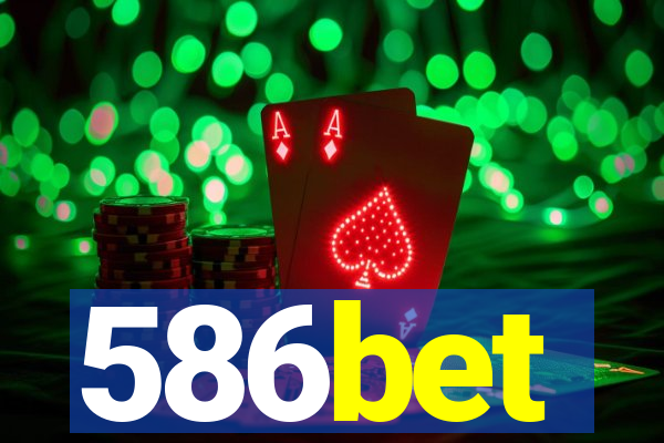 586bet