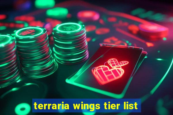 terraria wings tier list