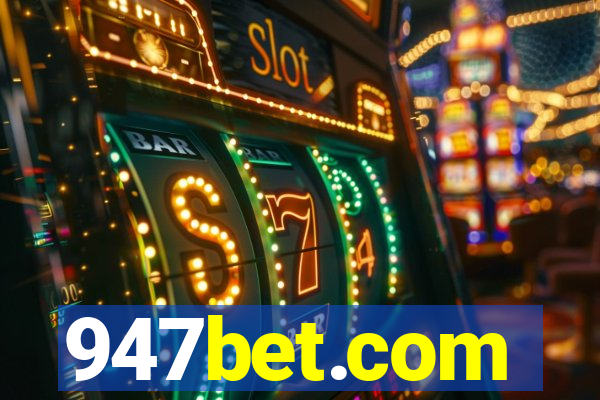 947bet.com