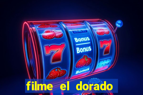 filme el dorado (1966 dublado download)