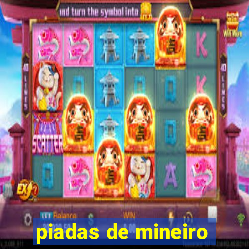 piadas de mineiro