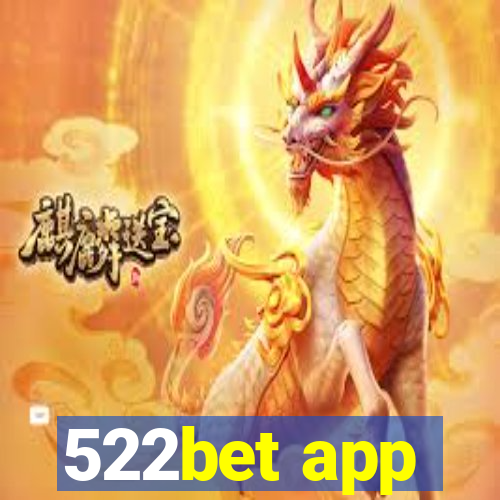 522bet app