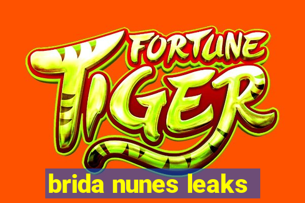 brida nunes leaks