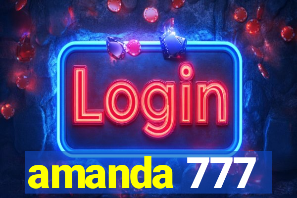 amanda 777