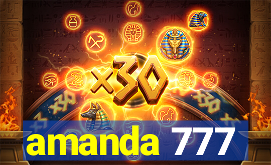 amanda 777