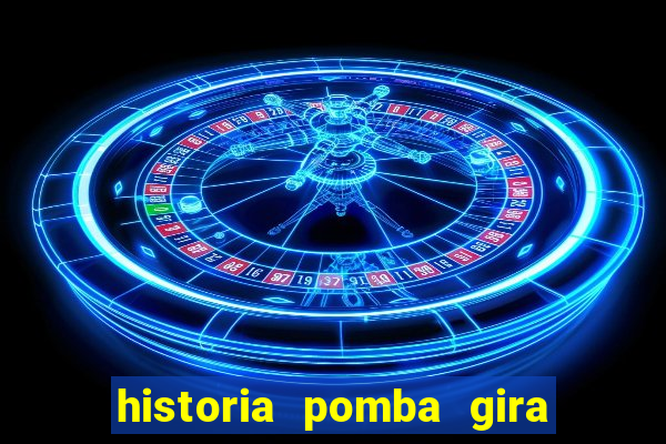 historia pomba gira maria padilha das almas