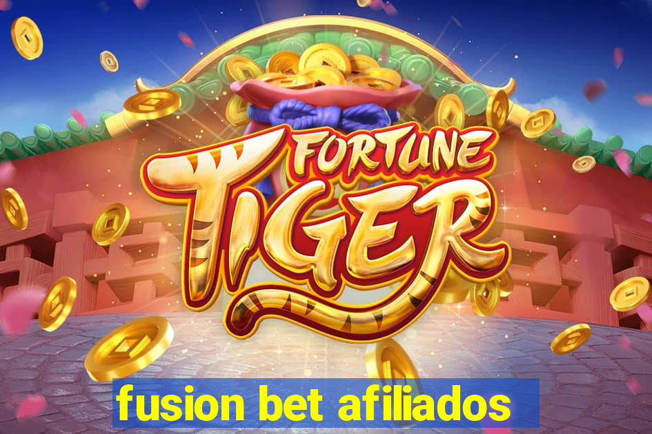 fusion bet afiliados