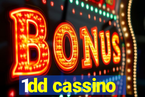 1dd cassino