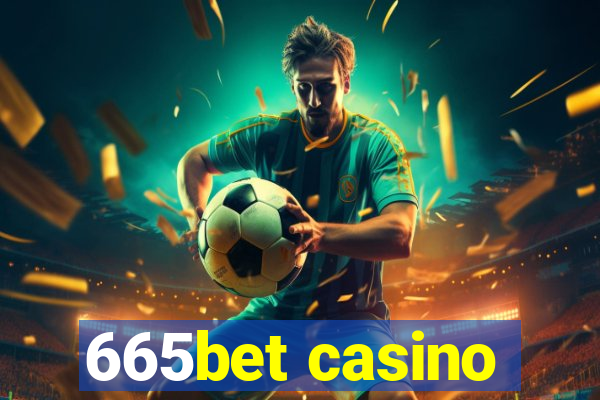 665bet casino