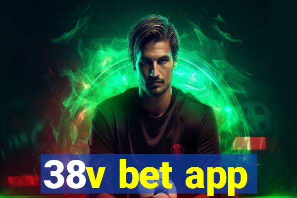 38v bet app