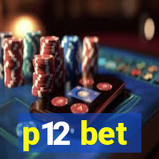 p12 bet