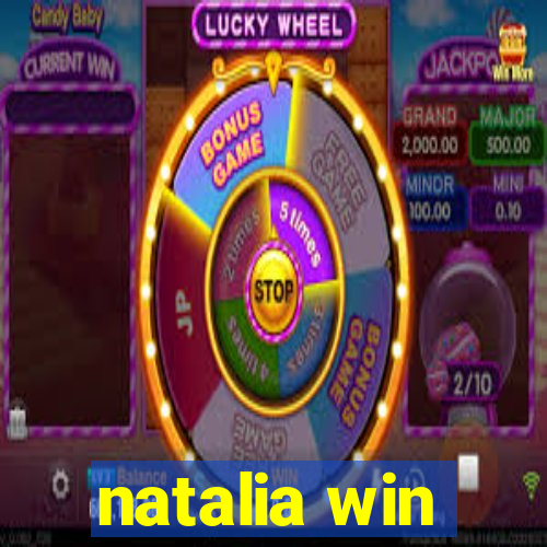 natalia win