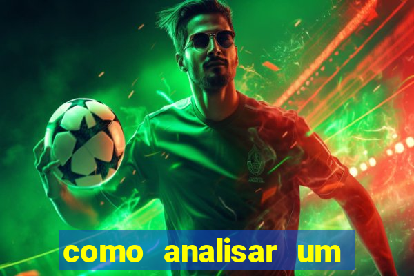 como analisar um jogo de futebol para apostar