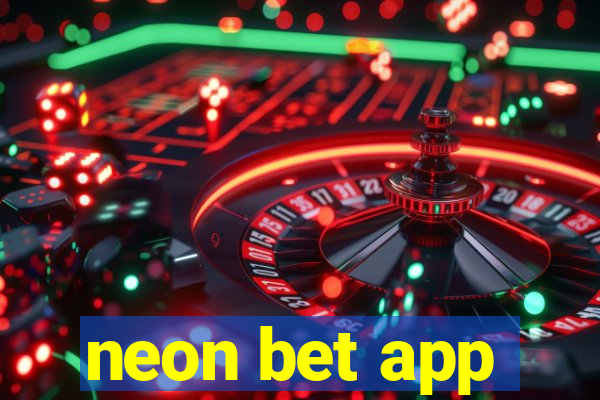 neon bet app