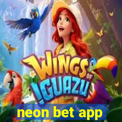 neon bet app