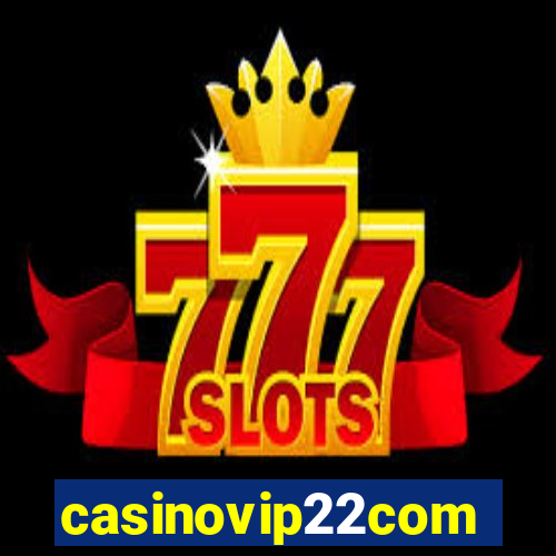 casinovip22com