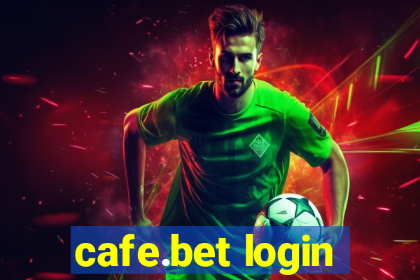 cafe.bet login