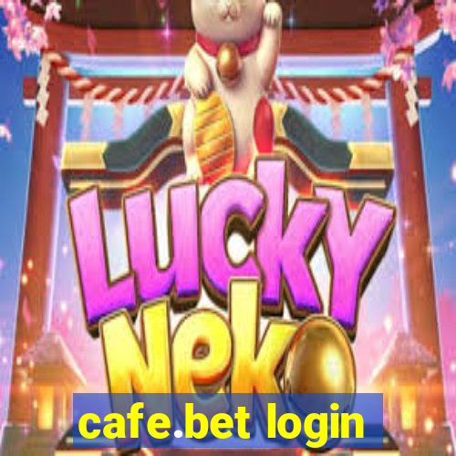 cafe.bet login