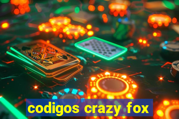 codigos crazy fox