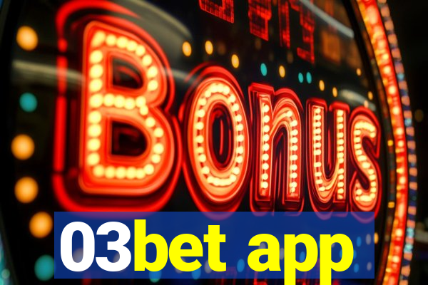 03bet app