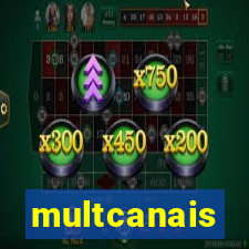 multcanais