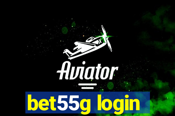 bet55g login