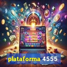 plataforma 4555