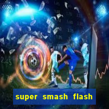 super smash flash 2 completo no jogos 360