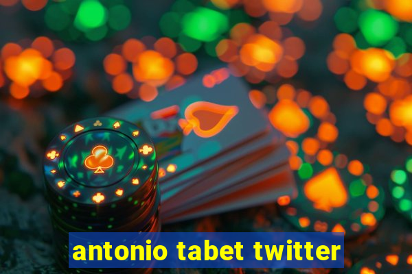 antonio tabet twitter