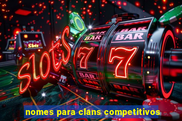 nomes para clans competitivos