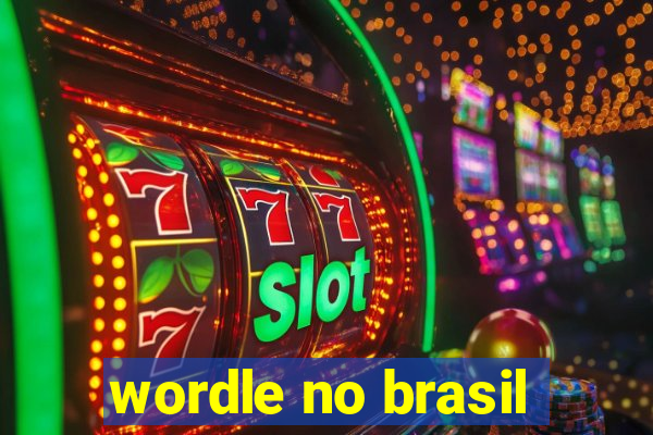 wordle no brasil