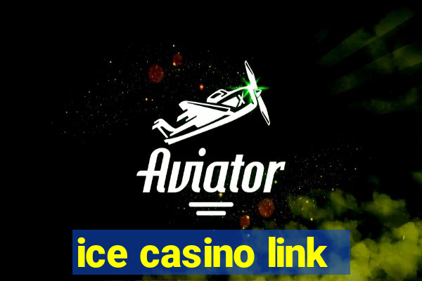 ice casino link