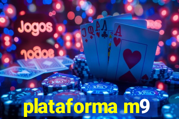 plataforma m9